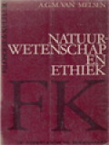 Natuurwetenschap En Ethiek: Een Bezinning Op Het Verband Tussen Natuur En Zedelijkheid