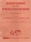 Histoire De La Philosophie, Tome Premier: L'antiquité Et Le Moyen Age, II. Période Hellénique Et Romaine