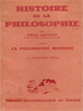 Histoire De La Philosophie, Tome II: La Philosophie Moderne, I. Le Dix-Septième Siècle