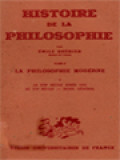 Histoire De La Philosophie, Tome II: La Philosophie Moderne, IV. Le XIXe Siècle Après 1850, Le XXe Siècle - Index Général