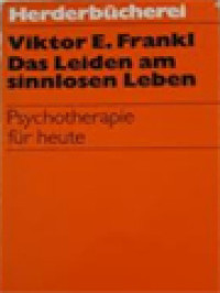 Das Leiden Am Sinnlosen Leben: Psychotherapie Für Heute