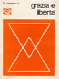 Image of Grazia E Liberta, La Grazia Operante Nel Pensiero Di S. Tommaso