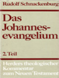 Herders Theologischer Kommentar Zum Neuen Testament IV.2: Das Johannesevangelium (Kommentar Zu Kap. 5-12)