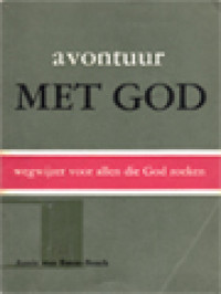 Image of Avontuur Met God: Wegwijzer Voor Allen Die God Zoeken