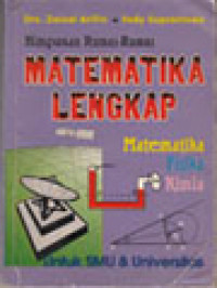 Himpunan Rumus-Rumus Matematika Lengkap - Matematika, Fisika, Dan Kimia