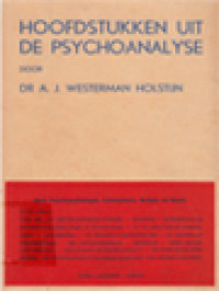 Hoofdstukken Uit De Psychoanalyse: Over Psychopathologie, Criminaliteit, Religie En Kunst