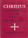 Christus Sacrament Van De Godsontmoeting