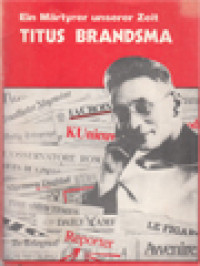 Titus Brandsma - Ein Märtyrer Unserer Zeit