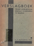 Verslagboek: Tiende Limburgsche Sociale Studieweek Te Rolduc, 5-7 Augustus 1934