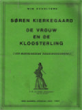 Søren Kierkegaard: De Vrouv En De Kloosterling [Een Mariologische Terreinverkenning]