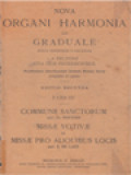 Nova Organi Harmonia Ad Graduale IV: Commune Sanctorum, Missae Votivae, Missae Pro Aliquibus Locis