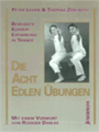 Image of Die Acht Edlen Übungen: Bewußte Körpererfahrung in Trance