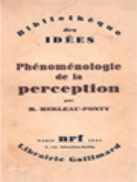 Bibliothèque Des Idées: Phénoménologie De La Perception