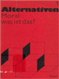 Alternativen 1, Moral Was Ist Das ? Lehrerkommentar