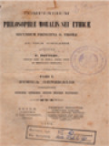 Compendium Philosophiae Moralis Seu Ethicae Secundum Principia S. Thomae, Pars I: Ethica Generalis