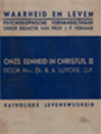 Image of Onze Eenheid In Christus. Deel II: De H. Geest De Ziel, Maria De Moeder, De Bekroning