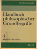 Handbuch Philosophischer Grundbegriffe IV: Mensch-Relation