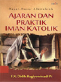 Image of Dasar-Dasar Alkitabiah: Ajaran Dan Praktik Iman Katolik