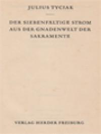 Image of Der Siebenfaltige Strom Aus Der Gnadenwelt Der Sakramente