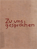 Zu Uns Gesprochen: Stimmen Der Meister Von Cicero Bis Martin Buber