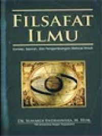 Filsafat Ilmu: Konsep, Sejarah, Dan Pengembangan Metode Ilmiah