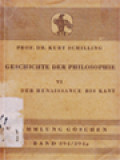 Geschichte Der Philosophie VI: Der Renaissance Bis Kant