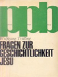 Fragen Zur Geschichtlichkeit Jesu