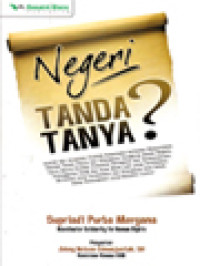 Negeri Tanda Tanya ?