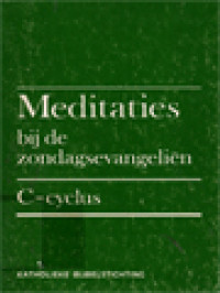 Meditaties Bij De Zondagsevangeliën, C-Cyclus