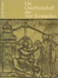 Die Osterbotschaft Der Vier Evangelien