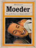 Moeder: In Gedichten En Kleurenfoto's