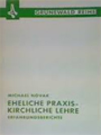 Eheliche Praxis Kirchliche Lehre