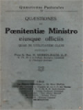 Quaestiones De Poenitentiae Ministro Eiusque Officiis, Quas In Utilitatem Cleri