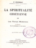 La Spiritualité Chrétienne IV: Les Temps Moder - Du Jansénisme à Nos Jours