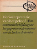 Herinterpretatie Van Het Geloof: Een Oecumenische Bijdrage Tot Het Gesprek Over De Toekomst Van De Kerk En De Christenen