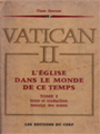 L'Eglise Dans Le Monde De Ce Temps - Constitution Pastorale 