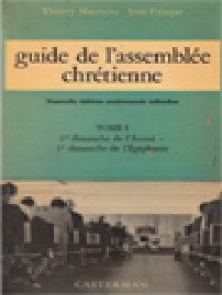 Image of Guide De L'assemblée Chrétienne I: 1er Dimanche De L'avent - 1er Dimanche De L'épiphanie