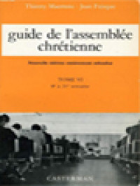 Guide De L'assemblée Chrétienne VI: 9e à 21e Semaine