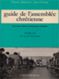 Guide De L'assemblée Chrétienne VII: 22e au 34e Dimanche