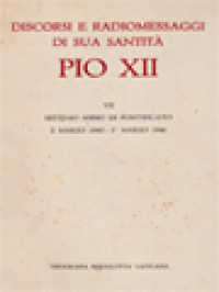 Discorsi E Radiomessaggi Di Sua Santità Pio XII (VII): Settimo Anno Di Pontificato 2 Marzo 1945-1˚ Marzo 1946