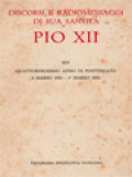 Discorsi E Radiomessaggi Di Sua Santità Pio XII (XIV): Quattordicesimo Anno Di Pontificato 2 Marzo 1952-1˚ Marzo 1953