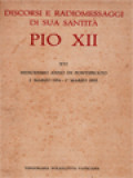 Discorsi E Radiomessaggi Di Sua Santità Pio XII (XVI): Sedicesimo Anno Di Pontificato 2 Marzo 1954-1˚ Marzo 1955