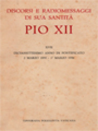 Image of Discorsi E Radiomessaggi Di Sua Santità Pio XII (XVII): Diciassettesimo Anno Di Pontificato 2 Marzo 1955-1˚ Marzo 1956