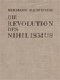 Image of Die Revolution Des Nihilismus: Kulisse Und Wirklichkeit Im Dritten Reich