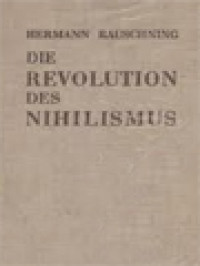 Die Revolution Des Nihilismus: Kulisse Und Wirklichkeit Im Dritten Reich