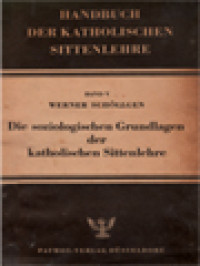 Die Soziologischen Grundlagen Der Katholischen Sittenlehre