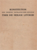 Konstitution über Die Heilige Liturgie: Lateinischer Text Und Deutsche Übersetzung