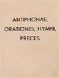 Image of Antiphonae, Orationes, Hymni, Preces