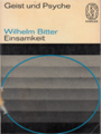 Einsamkeit: In Medizinisch-Psychologischer, Theologischer Und Soziologischer Sicht