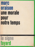 Une Morale Pour Notre Temps